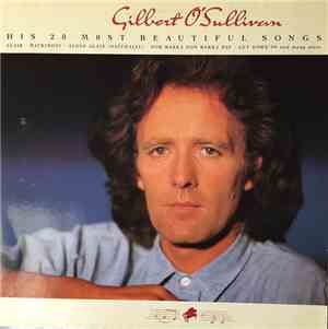 Gilbert O'Sullivan - His 20 Most Beautiful Songs