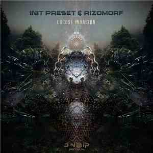 Init Preset & Rizomorf - Locust Invasion