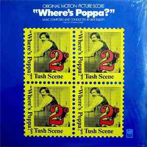 Jack Elliott - Where's Poppa? - Original Motion Picture Score