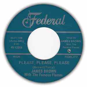 James Brown With The Famous Flames - Please, Please, Please