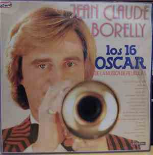 Jean-Claude Borelly - Los 16 Oscar De La Musica De Peliculas