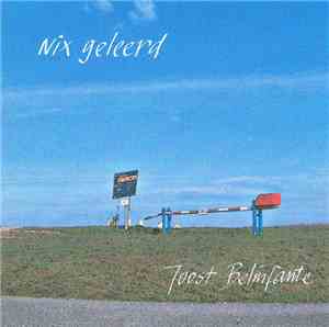 Joost Belinfante - Nix Geleerd