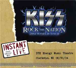 Kiss - Rock The Nation 2004 World Tour - 06/30/04 Clarkston, MI