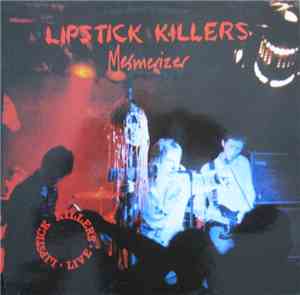 Lipstick Killers - Mesmerizer