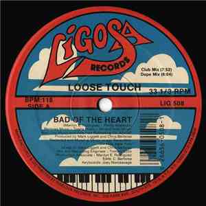 Loose Touch - Bad Of The Heart