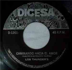 Los Thunders - Caminando Hacia El Amor