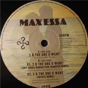 Max Essa - 2 B The One U Want