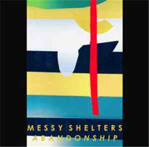 Messy Shelters - Abandonship