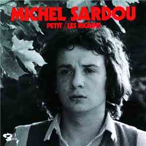 Michel Sardou - Petit / Les Ricains