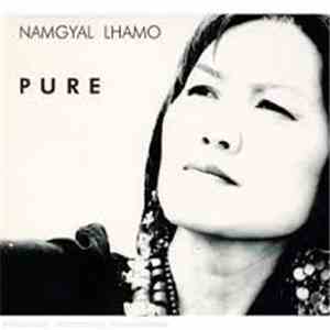 Namgyal Lhamo - Pure