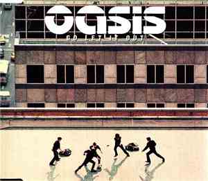 Oasis  - Go Let It Out