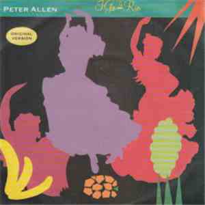 Peter Allen - I Go To Rio / I Honestly Love You