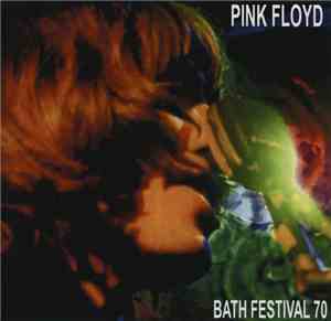 Pink Floyd - Bath Festival 70
