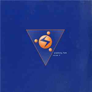 Planetary Assault Systems - Planetary Funk Volume 6
