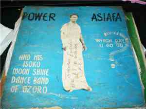 Power Asiafa And His Isoko Moon Shine Dance Band Of Ozoro - Which Day U Go  ...