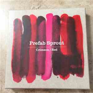 Prefab Sprout - Crimson / Red