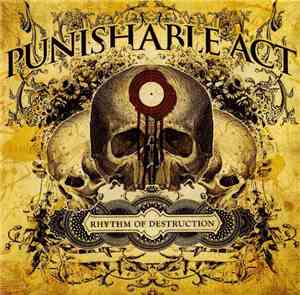 Punishable Act - Rhythm Of Destruction
