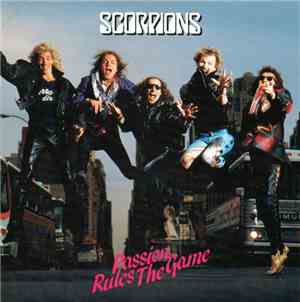 Scorpions - Passion Rules The Game