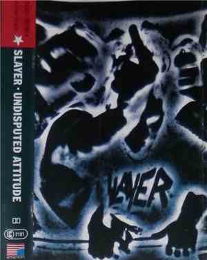 Slayer - Undisputed Attitude