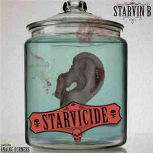 Starvin B - Starvicide