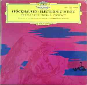 Stockhausen - Song Of The Youths • Contact
