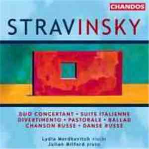 Stravinsky, Lydia Mordkovitch, Julian Milford - Duo Concertant • Suite Ital ...