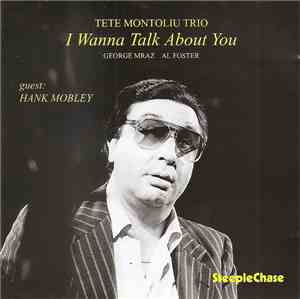 Tete Montoliu Trio - I Wanna Talk About You