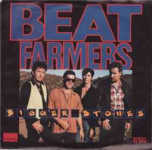 The Beat Farmers - Bigger Stones