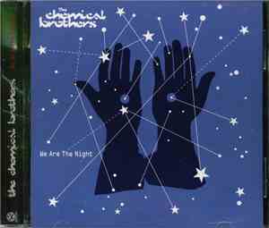 The Chemical Brothers - We Are The Night