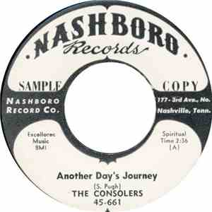 The Consolers - Another Day's Journey / Some Sweet Day Afterwhile