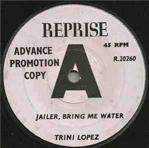 Trini Lopez - Jailer, Bring Me Water
