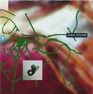 Various - Aural Opiates