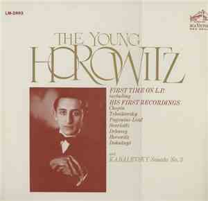Vladimir Horowitz - The Young Horowitz