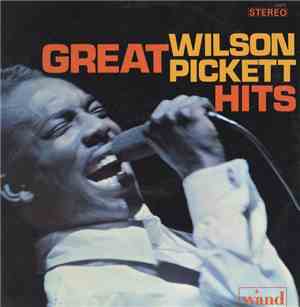 Wilson Pickett - Great Wilson Pickett Hits