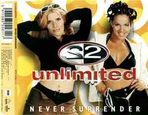 2 Unlimited - Never Surrender