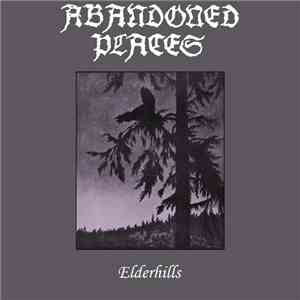 Abandoned Places - Elderhills
