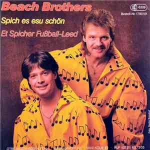 Beach Brothers  - Spich Es Esu Schön