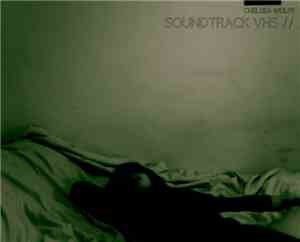 Chelsea Wolfe - Soundtrack VHS II