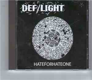 Def/Light - Hateforhateone