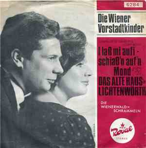 Die Wiener Vorstadtkinder - I Laß Mi Aufischiaß'n Auf'n Mond / Das Alte Hau ...