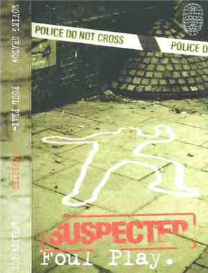 Foul Play - Suspected