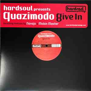 Hardsoul Presents Quazimodo - Give In