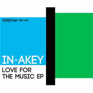 In-akey - Love For The Music EP