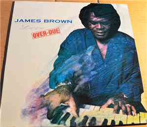 James Brown - Love Over-Due