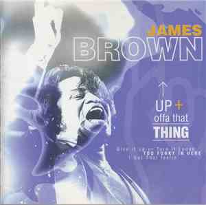 James Brown - Up Offa That Thing