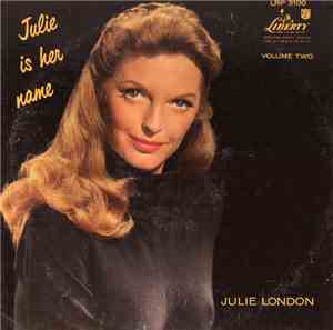 Julie London - Julie Is Her Name Volume Two