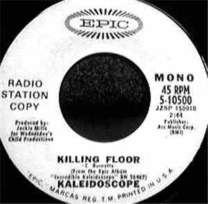 Kaleidoscope  - Killing Floor / Lie To Me