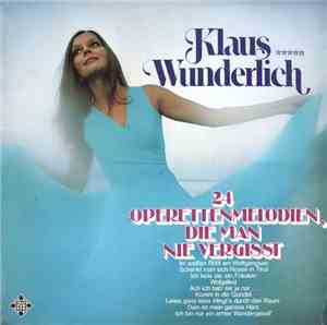 Klaus Wunderlich - 24 Operettenmelodien, Die Man Nie Vergisst