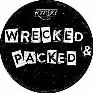 Kypski - Wrecked & Packed
