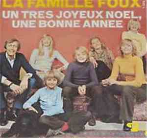 La Famille Foux - Un Très Joyeux Noël, Une Bonne Année / C'Est Merveilleux